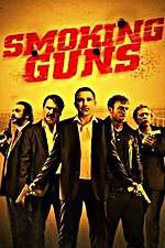 Watch Smoking Guns Vumoo