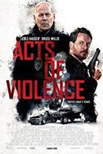 Watch Acts of Violence Vumoo