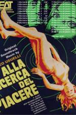 Watch Alla ricerca del piacere Vumoo