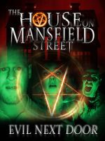 Watch The House on Mansfield Street II: Evil Next Door Vumoo