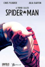 Watch A Friend Called Spider-Man (Short 2018) Vumoo