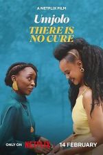 Watch Umjolo: There Is No Cure Vumoo