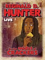 Watch Reginald D Hunter Live: In the Midst of Crackers Vumoo