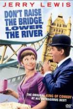 Watch Don't Raise the Bridge Lower the River Vumoo