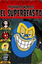 Watch The Haunted World of El Superbeasto Vumoo