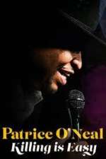 Watch Patrice O'Neal: Killing Is Easy Vumoo