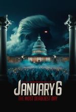 Watch January 6: The Most Deadliest Day Vumoo