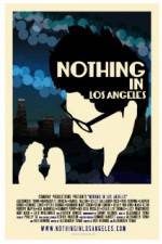 Watch Nothing in Los Angeles Vumoo