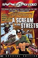 Watch A Scream in the Streets Vumoo