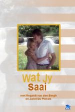 Watch Wat Jy Saai Vumoo