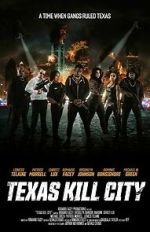 Watch Texas Kill City Vumoo