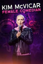 Watch Kim McVicar: Female Comedian Vumoo