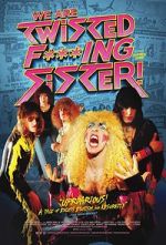 Watch We Are Twisted Fucking Sister! Vumoo