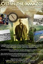 Watch Lost in the Amazon Col Percy Fawcett Vumoo