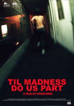 Watch \'Til Madness Do Us Part Vumoo
