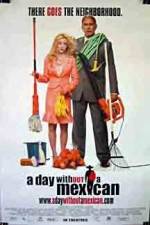 Watch A Day Without a Mexican Vumoo