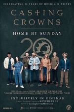 Watch Casting Crowns: Home by Sunday Vumoo