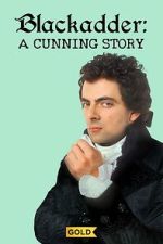 Watch Blackadder: A Cunning Story Vumoo