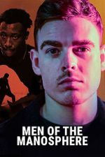 Watch Men of the Manosphere Vumoo
