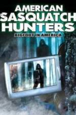 Watch American Sasquatch Hunters: Bigfoot in America Vumoo