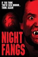 Watch Night Fangs Vumoo