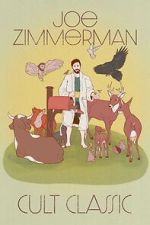 Watch Joe Zimmerman: Cult Classic (TV Special 2023) Vumoo