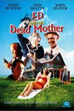 Watch Ed and His Dead Mother Vumoo