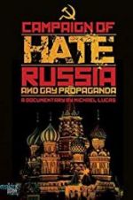 Watch Campaign of Hate: Russia and Gay Propaganda Vumoo
