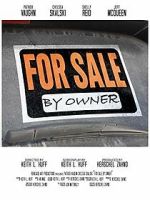 Watch For Sale by Owner (Short 2016) Vumoo