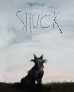 Watch Shuck (Short 2023) Vumoo