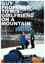 Watch Guy Proposes to His Girlfriend on a Mountain (Short 2019) Vumoo