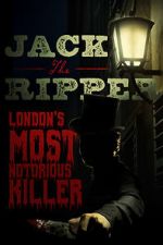 Watch Jack the Ripper: London\'s Most Notorious Killer Vumoo