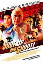 Watch Shut Up and Shoot Vumoo