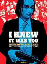 Watch I Knew It Was You: Rediscovering John Cazale Vumoo