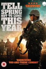 Watch Tell Spring Not to Come This Year Vumoo