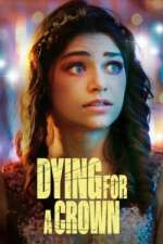 Watch Dying for a Crown Vumoo