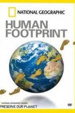 Watch National Geographic The Human Footprint Vumoo