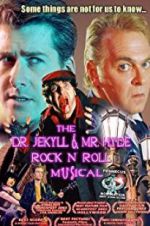 Watch The Dr. Jekyll & Mr. Hyde Rock \'n Roll Musical Vumoo