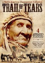 Watch The Trail of Tears: Cherokee Legacy Vumoo