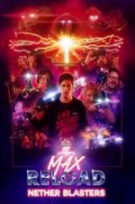 Watch Max Reload and the Nether Blasters Vumoo