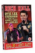 Watch Rich Hall Hell No I Aint Happy Vumoo