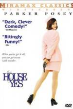 Watch The House of Yes Vumoo