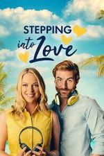 Watch Stepping into Love Vumoo