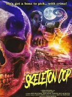 Watch Skeleton Cop (Short 2019) Vumoo