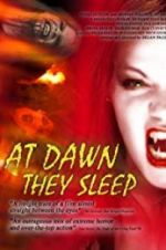 Watch At Dawn They Sleep Vumoo