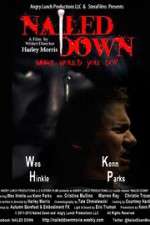 Watch Nailed Down Vumoo
