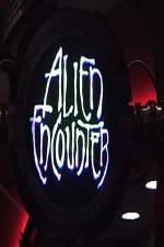 Watch Alien Encounters from New Tomorrowland Vumoo