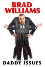 Watch Brad Williams Daddy Issues Vumoo