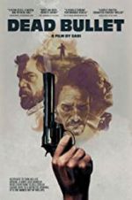 Watch Dead Bullet Vumoo