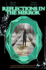 Watch Reflections in the Mirror Vumoo